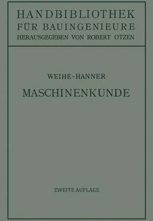 Maschinenkunde de H. Weihe