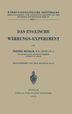 Das Englische Währungs-Experiment de Fredric Benham