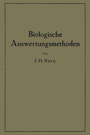 Biologische Auswertungsmethoden de J. H. BURN