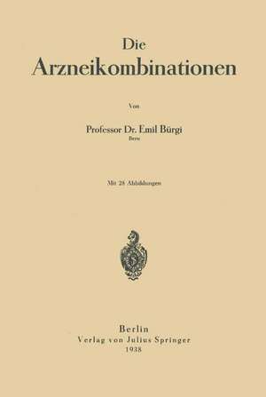 Die Arzneikombinationen de Emil Bürgi