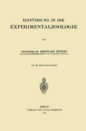 Einführung in die Experimentalzoologie de Bernhard Dürken