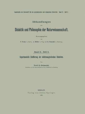 Experimentelle Einführung der elektromagnetischen Einheiten de E. Grimsehl