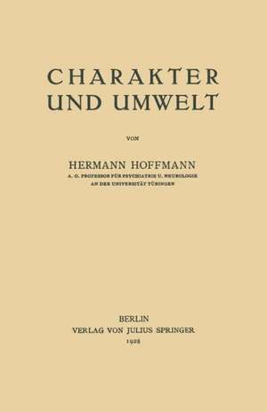 Charakter und Umwelt de Hermann Hoffmann