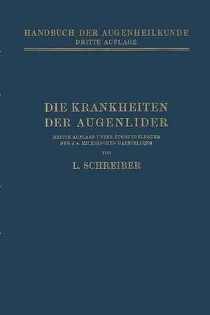 Die Krankheiten der Augenlider de Ludwig Schreiber