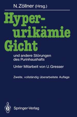 Hyperurikämie, Gicht und andere Störungen des Purinhaushalts de Nepomuk Zöllner