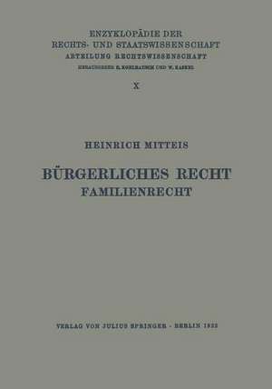 Bürgerliches Recht Familienrecht de Heinrich Mitteis