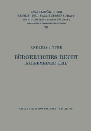 Bürgerliches Recht Allgemeiner Teil de Andreas v. Tuhr