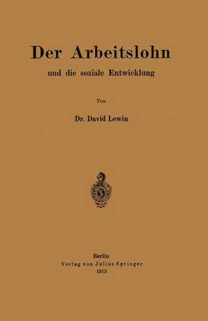 Der Arbeitslohn und die soziale Entwicklung de David Lewin