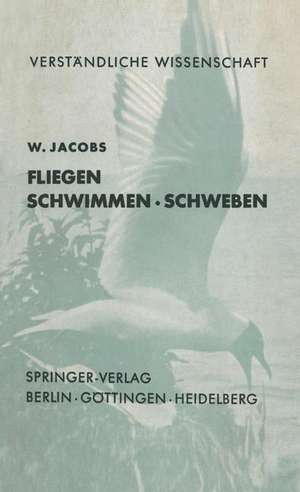 Fliegen · Schwimmen Schweben de W. Jacobs