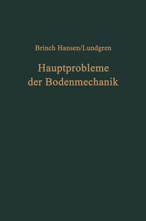 Hauptprobleme der Bodenmechanik de O. Beuck