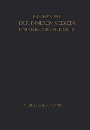 Ergebnisse der Inneren Medizin und Kinderheilkunde de L. Heilmeyer