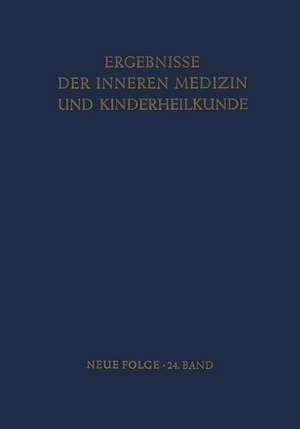 Ergebnisse der Inneren Medizin und Kinderheilkunde de L. Heilmeyer