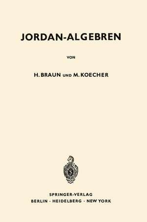 Jordan-Algebren de Hel Braun