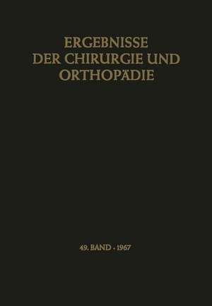 Ergebnisse der Chirurgie und Orthopädie de Karl Heinrich Bauer