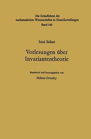 Vorlesungen über Invariantentheorie de Issai Schur