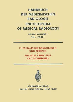 Physikalische Grundlagen und Technik Teil 1 / Physical Principles and Techniques Part 1 de L. Ackermann