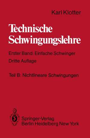 Teil B: Nichtlineare Schwingungen de Günter Benz