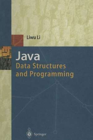 Java: Data Structures and Programming de Liwu Li