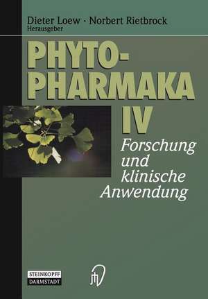 Phytopharmaka IV: Forschung und klinische Anwendung de A. Schrödter