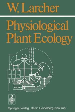 Physiological Plant Ecology de Walter Larcher