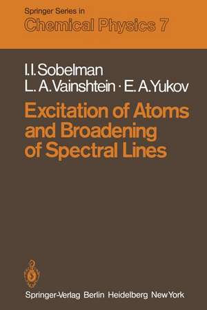 Excitation of Atoms and Broadening of Spectral Lines de I. I. Sobelman