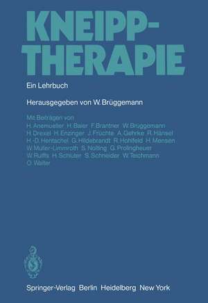 Kneipptherapie: Ein Lehrbuch de W. Brüggemann