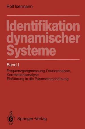 Isermann, R: Identifikation dynamischer Systeme