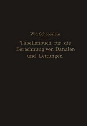 Tabellenbuch für die Berechnung von Kanälen und Leitungen sowie die Feststellung ihrer Durchflußgeschwindigkeiten,Durchflußmengen und Durchflußhöhen, der Konstruktion der Lichtprofile mit ihren Leistungs- und Geschwindigkeitskurven, der Profilinhalte, Profilumfänge und hydraulischen Radien: bei dem Entwerfen von Kanalisations- und Wasserversorgungsanlagen, Grundstücksentwässerungen, Be- und Entwässerungsleitungen, bei Meliorationsbauten und dergleichen de E. Wild