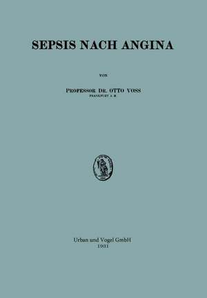 Sepsis nach Angina de Otto Voß