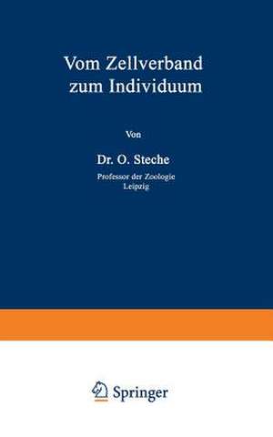 Vom Ƶellverband zum Individuum de O. Steche