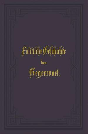 Politische Geschichte der Gegenwart: XXVIII. Das Jahr 1894 de Wilhelm Müller