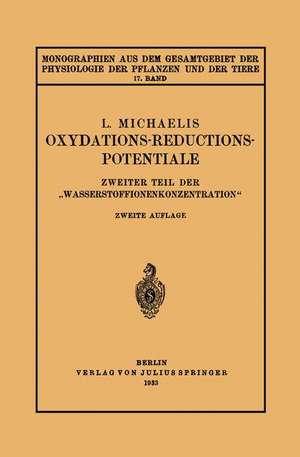 Oxydations-Reductions-Potentiale: Zweiter Teil der „Wasserstoffionenkonzentration“ de Leonar Michaelis