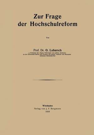 Zur Frage der Hochschulreform de O. Lubarsch