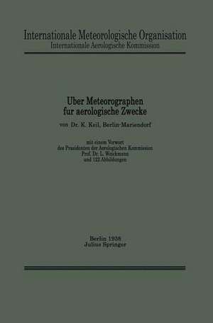 Über Meteorographen für aerologische Zwecke de K. Keil