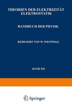 Theorien der Elektrizität Elektrostatik de A. Güntherschulze