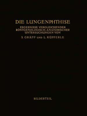 Gräff, S: Lungenphthise
