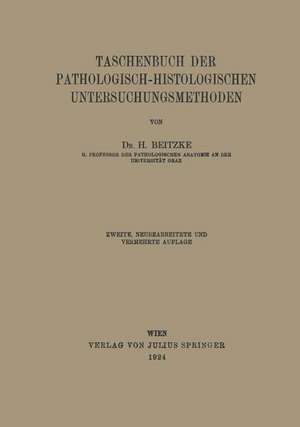 Taschenbuch der Pathologisch-Histologischen Untersuchungsmethoden de H. Beitzke