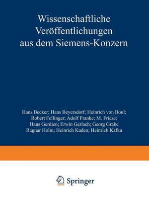 Wissenschaftliche Veröffentlichungen aus dem Siemens-Konzern: III. Band de Hans Becker