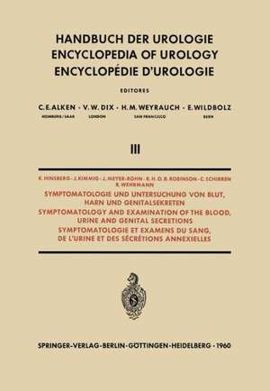 Symptomatologie und Untersuchung von Blut, Harn und Genitalsekreten / Symptomatology and Examination of the Blood, Urine and Genital Secretions de K. Hinsberg