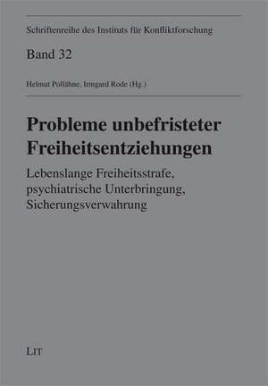 Probleme unbefristeter Freiheitsentziehungen de Heribert Waider