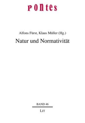 Natur und Normativität de Alfons Fürst