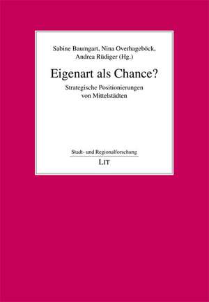 Eigenart als Chance? de Sabine Baumgart