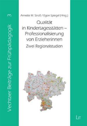 Qualität in Kindertagesstätten - Professionalisierung von Erzieherinnen de Annette M. Stroß