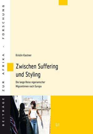 Zwischen Suffering und Styling de Kristin Kastner