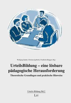 UrteilsBildung - eine lösbare pädagogische Herausforderung de Wolfgang Sander