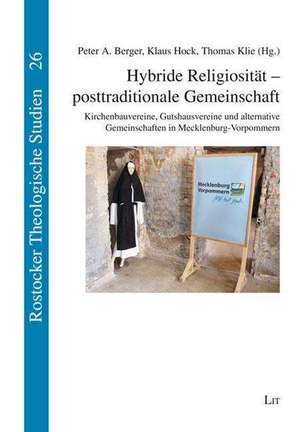 Hybride Religiosität - posttraditionale Gemeinschaft de Peter A. Berger