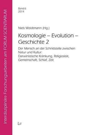 Kosmologie - Evolution - Geschichte 2 de Niels Weidtmann