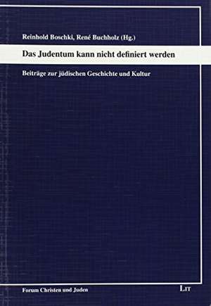 Das Judentum kann nicht definiert werden de Reinhold Boschki