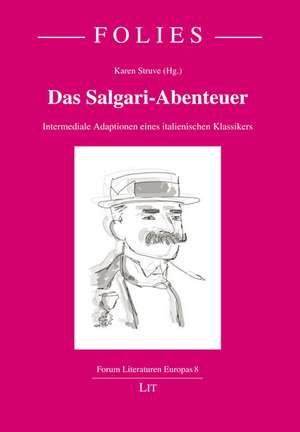 Das Salgari-Abenteuer de Karen Struve