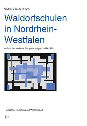 Waldorfschulen in Nordrhein-Westfalen de Volker van der Locht